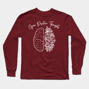 Grow Positive Thoughts Outline Roses Floral Positive Phrase Long Sleeve T-Shirt